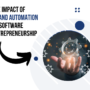 The Impact of Software Automation on Industries and Workplaces